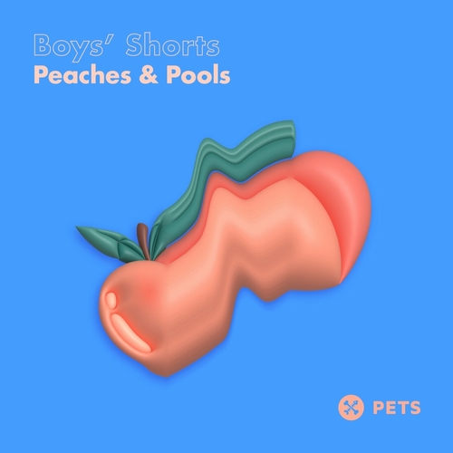 Boys' Shorts - Peaches & Pools EP [PETS181]